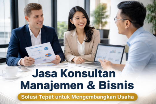 jasa konsultan manajemen dan bisnis